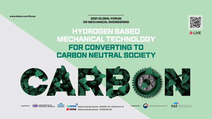 2021 Global Forum on Mechanical Engineering
Hydrogen Based Mechanical Technology for Converting to Carbon Neutral Society
CARBON